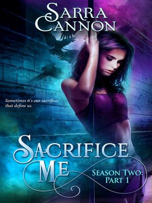 cover image of Sacrifice Me, Season two